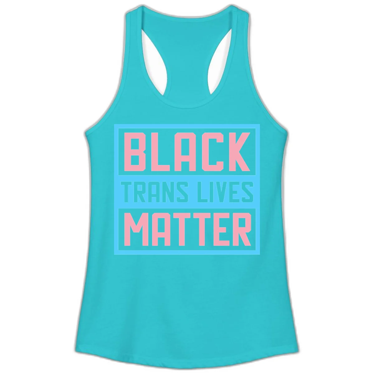Bold pink block letters spelling 'BLACK TRANS LIVES MATTER' on light blue and gray background in Solid Tahiti Blue