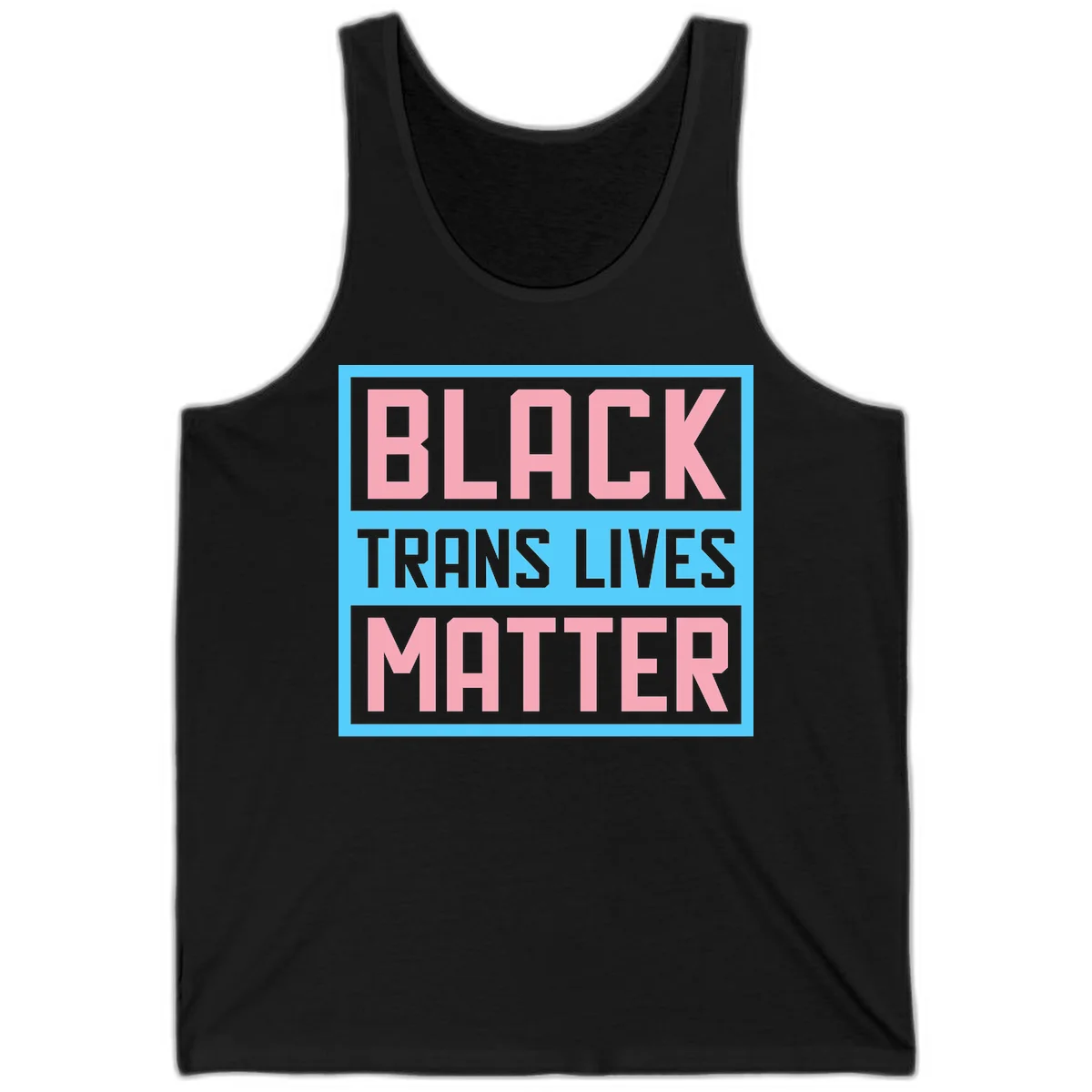 Bold pink block letters spelling 'BLACK TRANS LIVES MATTER' on light blue and gray background in Black