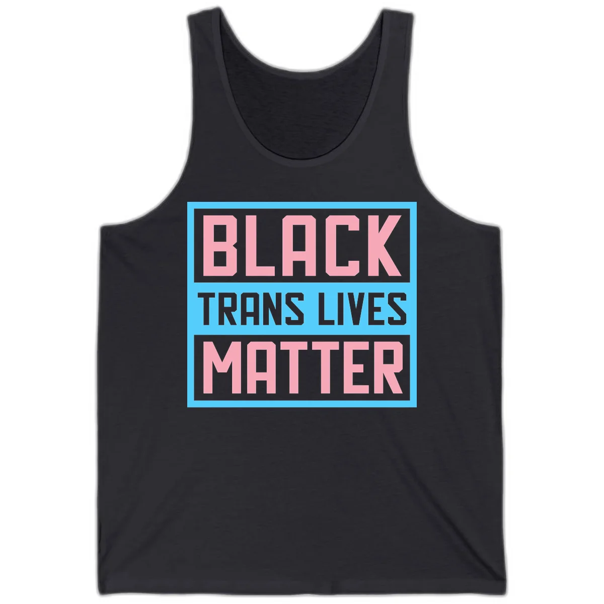 Bold pink block letters spelling 'BLACK TRANS LIVES MATTER' on light blue and gray background in Dark Grey
