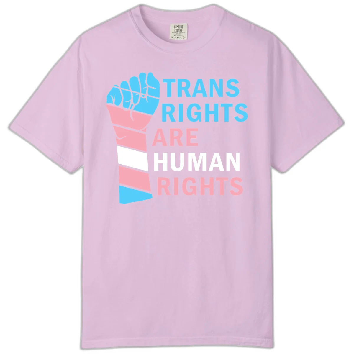 Raised fist in trans flag colors (blue, pink, white) with text 'Trans Rights Are Human Rights' promoting equality and pride in Orchid
