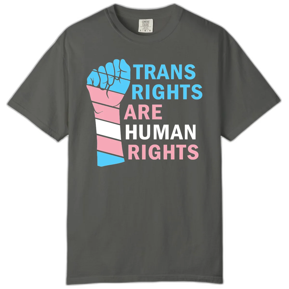 Raised fist in trans flag colors (blue, pink, white) with text 'Trans Rights Are Human Rights' promoting equality and pride in Pepper