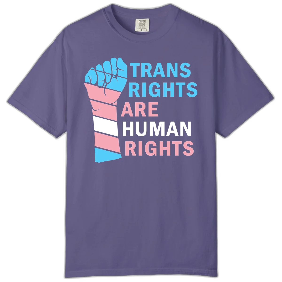 Raised fist in trans flag colors (blue, pink, white) with text 'Trans Rights Are Human Rights' promoting equality and pride in Grape