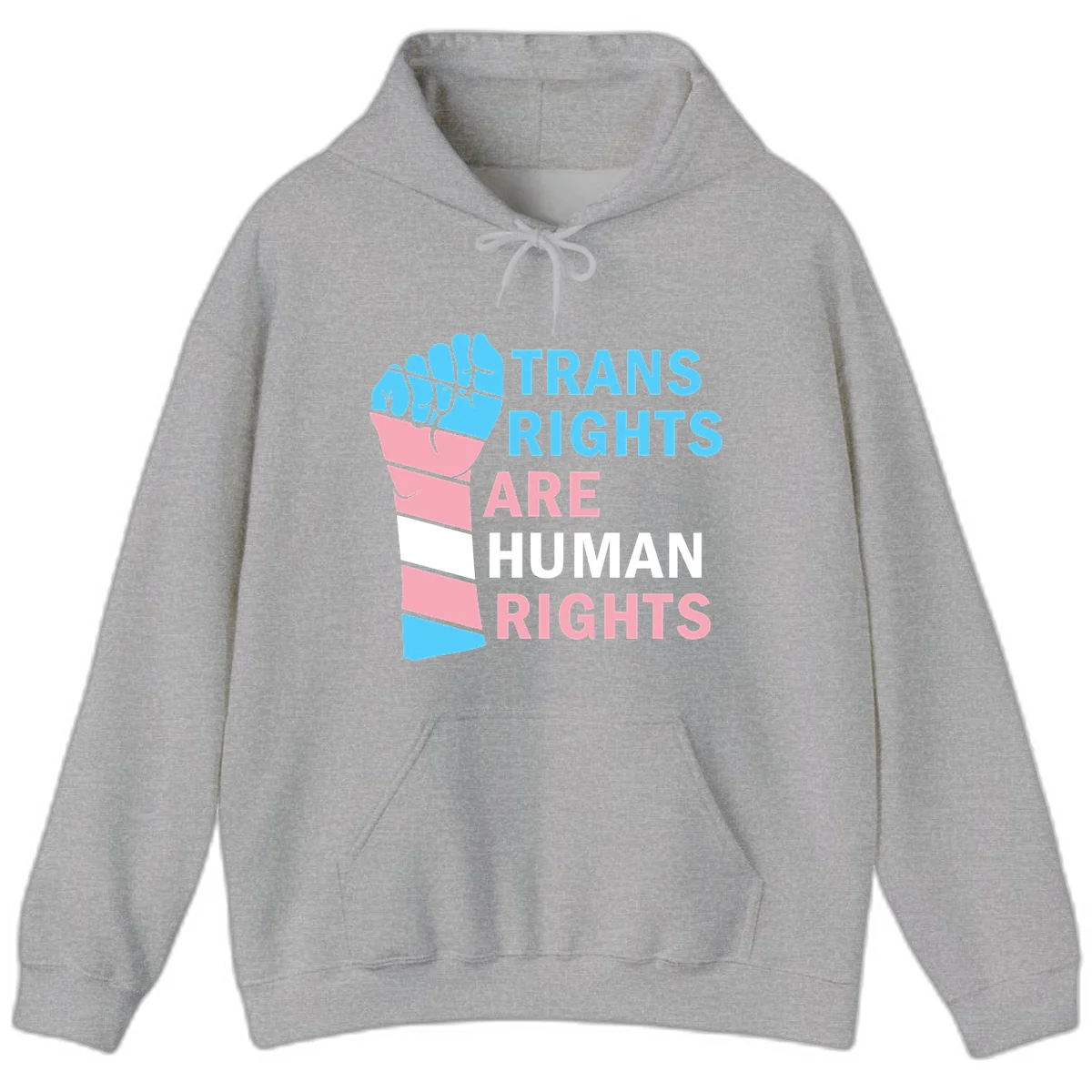Raised fist in trans flag colors (blue, pink, white) with text 'Trans Rights Are Human Rights' promoting equality and pride in Sport Grey