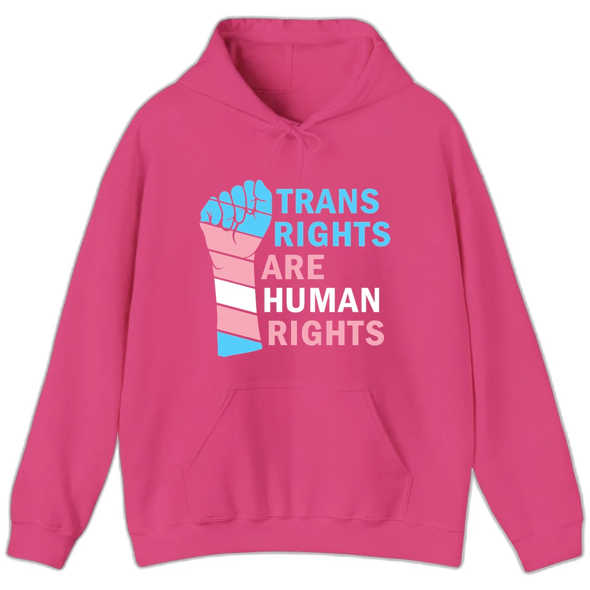 Raised fist in trans flag colors (blue, pink, white) with text 'Trans Rights Are Human Rights' promoting equality and pride in Heliconia