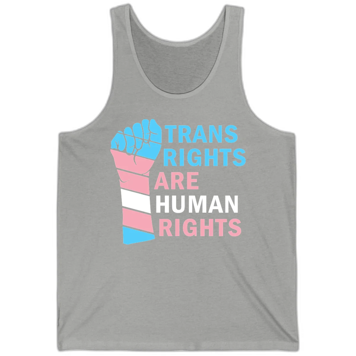 Raised fist in trans flag colors (blue, pink, white) with text 'Trans Rights Are Human Rights' promoting equality and pride in Athletic Heather