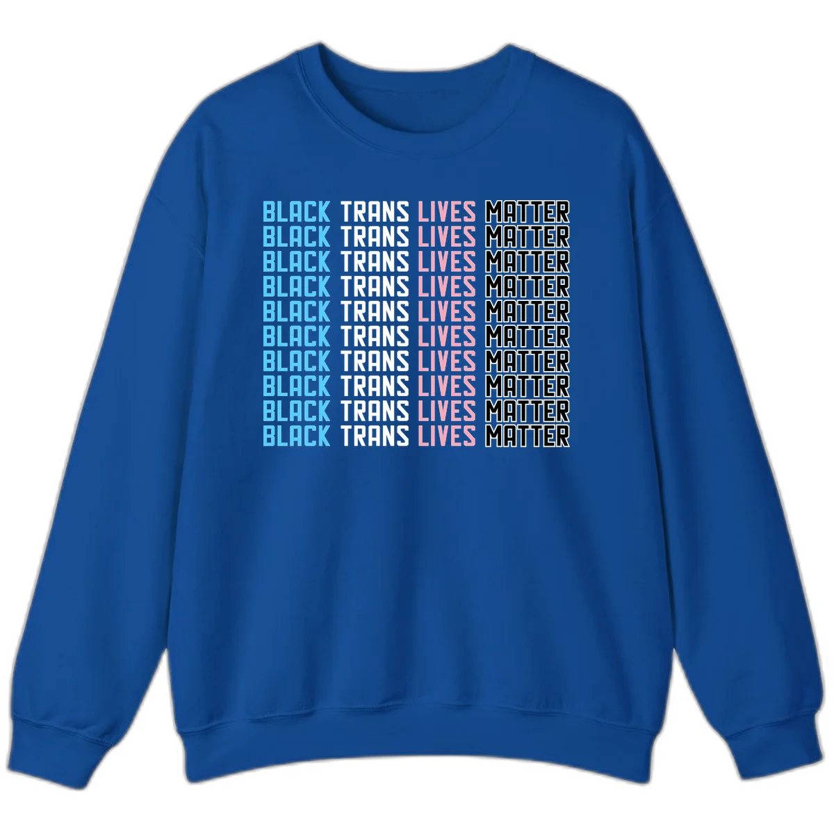 Black trans lives matter repeating text pattern in blue, white, pink and black on gray background in Royal
