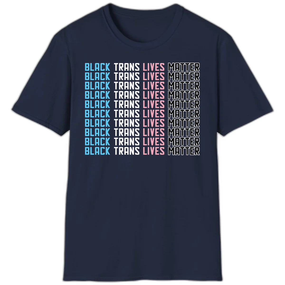 Black trans lives matter repeating text pattern in blue, white, pink and black on gray background in Navy