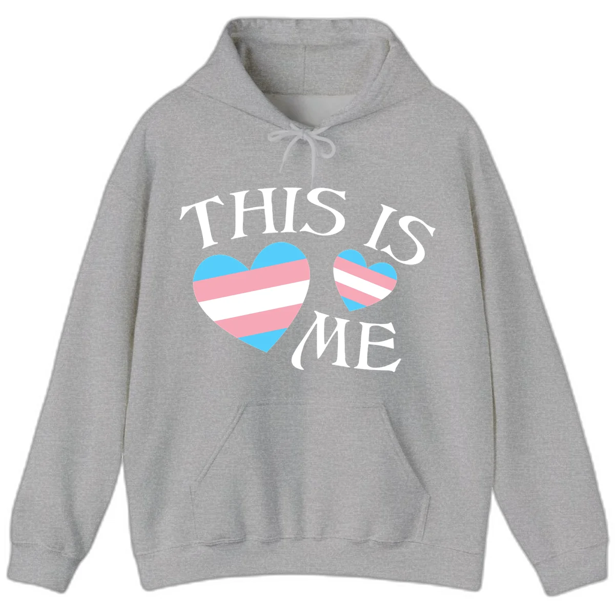 Two striped hearts in trans flag colors (blue, pink, white) with 'THIS IS ME' text celebrating trans pride and identity in Sport Grey