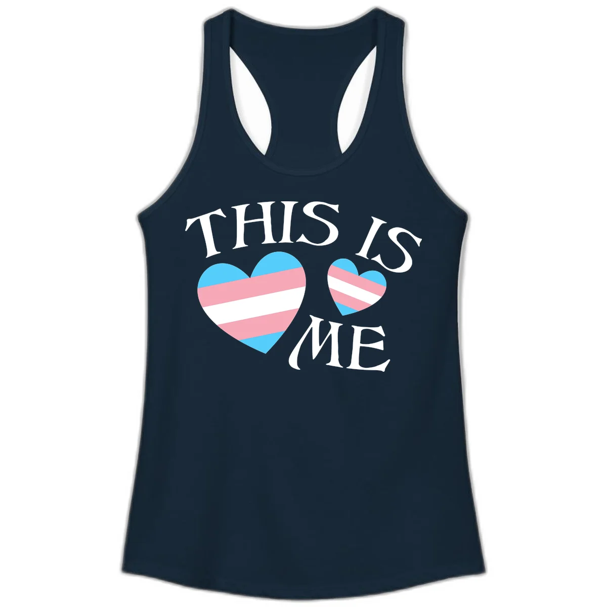Two striped hearts in trans flag colors (blue, pink, white) with 'THIS IS ME' text celebrating trans pride and identity in Solid Midnight Navy