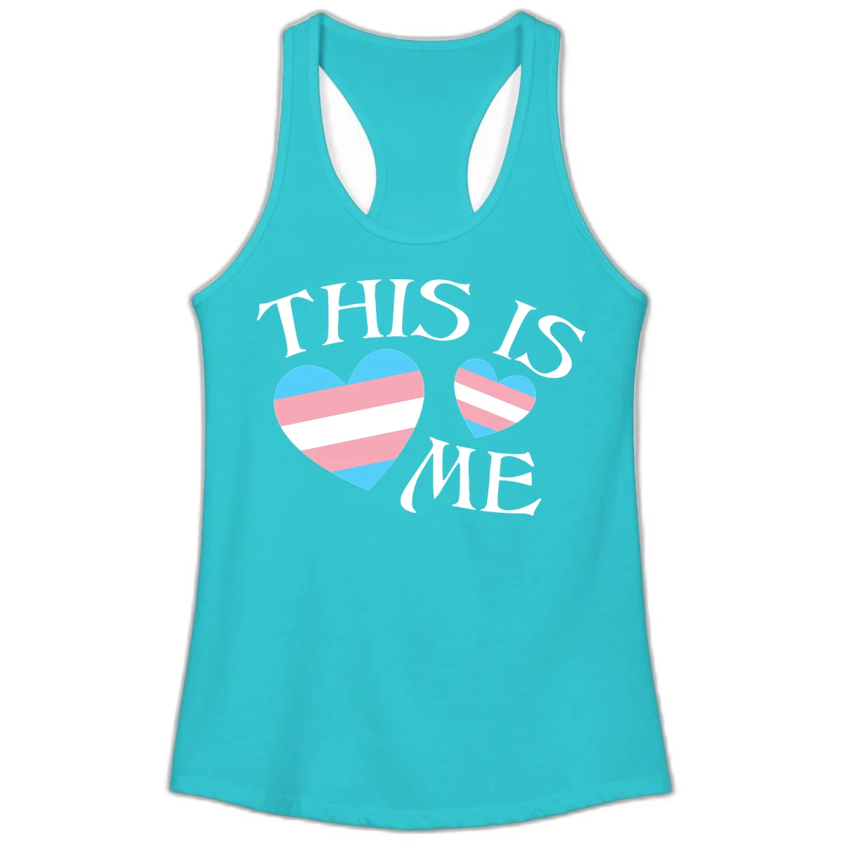 Two striped hearts in trans flag colors (blue, pink, white) with 'THIS IS ME' text celebrating trans pride and identity in Solid Tahiti Blue