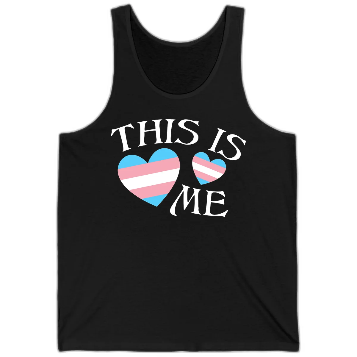 Two striped hearts in trans flag colors (blue, pink, white) with 'THIS IS ME' text celebrating trans pride and identity in Black