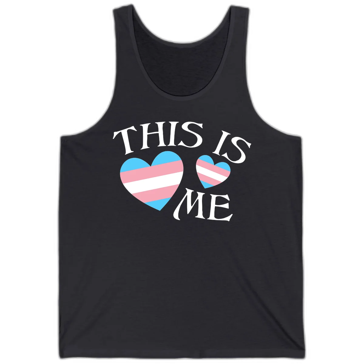 Two striped hearts in trans flag colors (blue, pink, white) with 'THIS IS ME' text celebrating trans pride and identity in Dark Grey