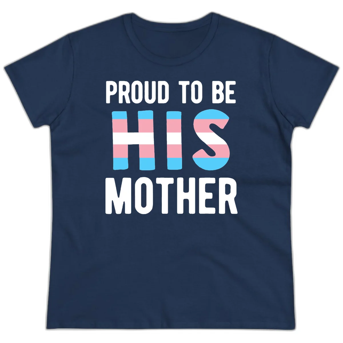 Proud trans mother design with blue, pink, and white striped cylinders and letter S featuring trans pride flag colors in Navy