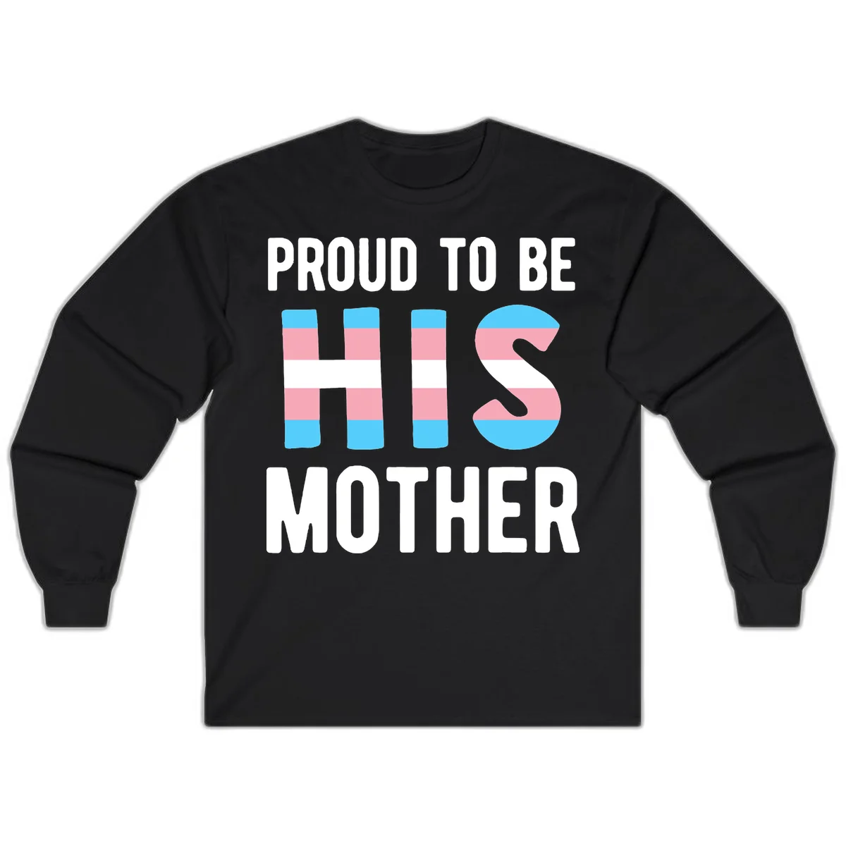 Proud trans mother design with blue, pink, and white striped cylinders and letter S featuring trans pride flag colors in Black