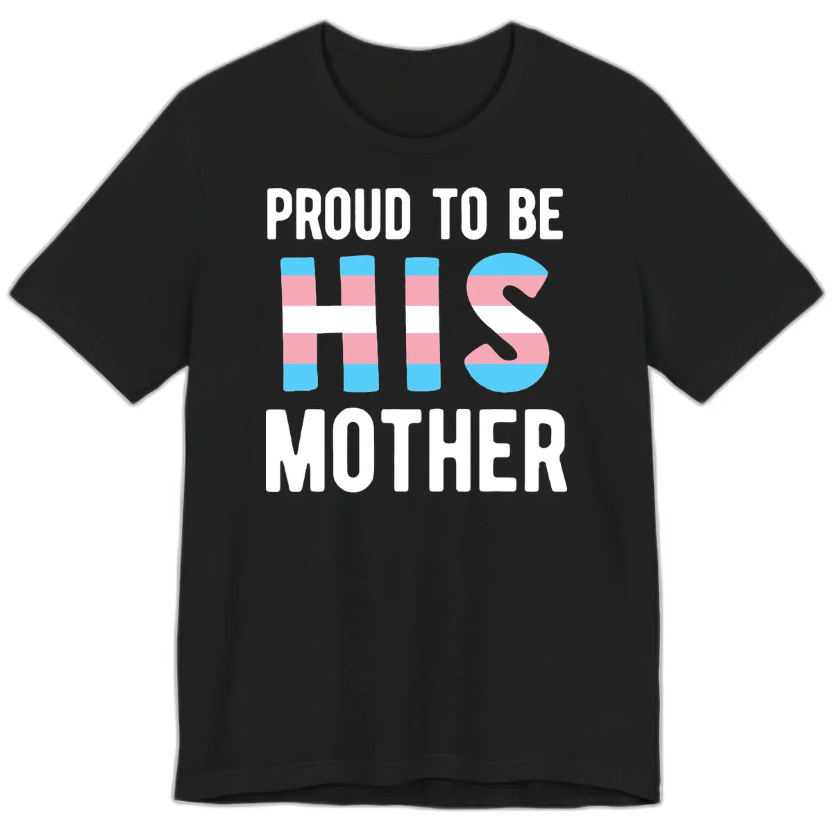 Proud trans mother design with blue, pink, and white striped cylinders and letter S featuring trans pride flag colors in Black