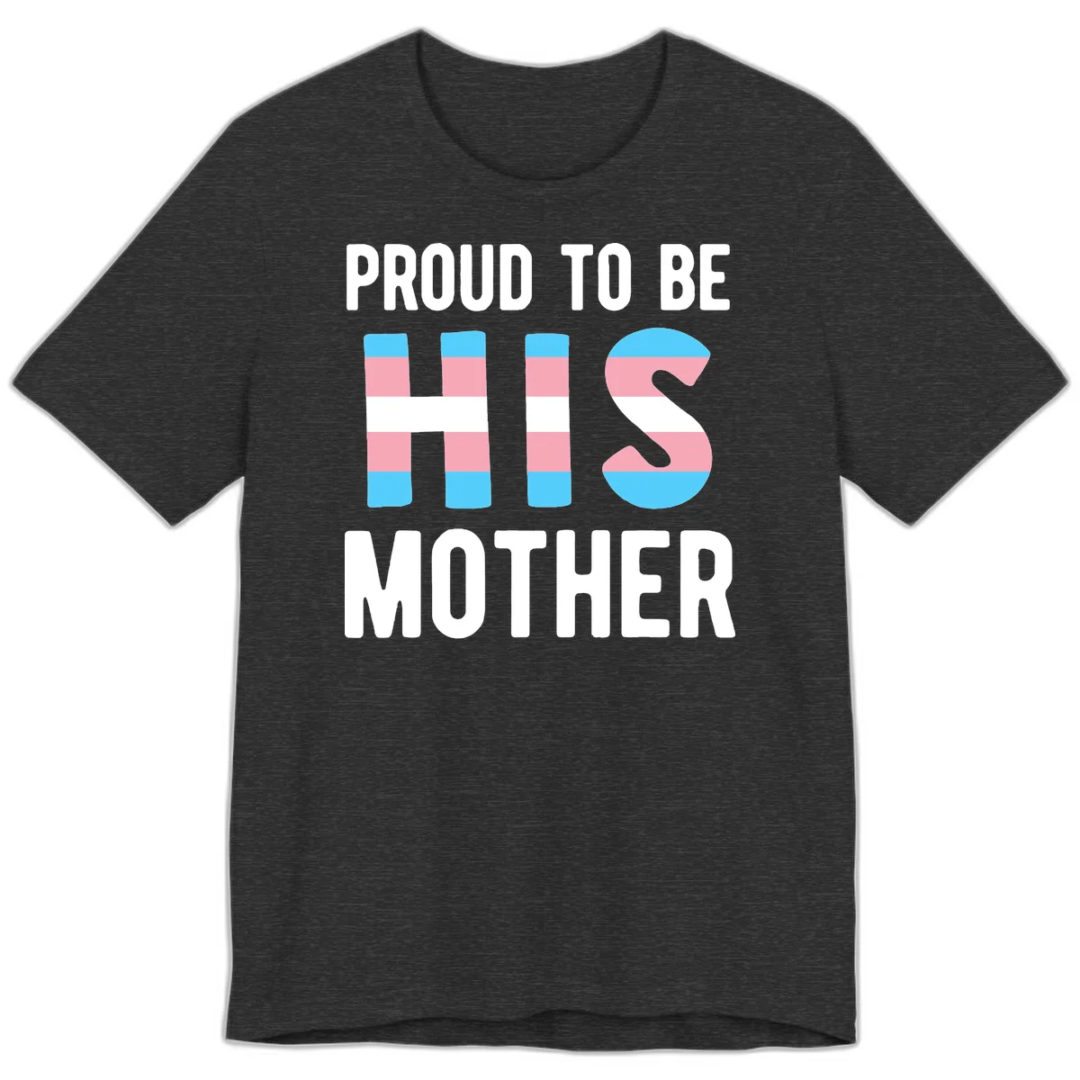 Proud trans mother design with blue, pink, and white striped cylinders and letter S featuring trans pride flag colors in Dark Grey Heather