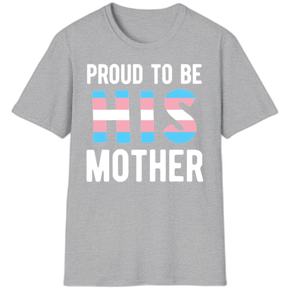 Proud trans mother design with blue, pink, and white striped cylinders and letter S featuring trans pride flag colors in Sport Grey