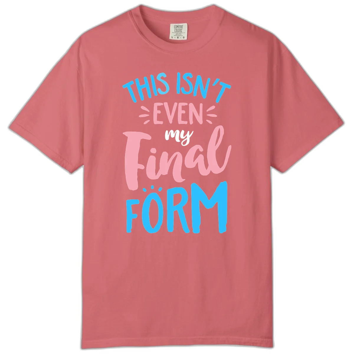 Colorful typography design reading 'This Isn't Even My Final Form' in blue, pink, and white lettering on gray background in Watermelon