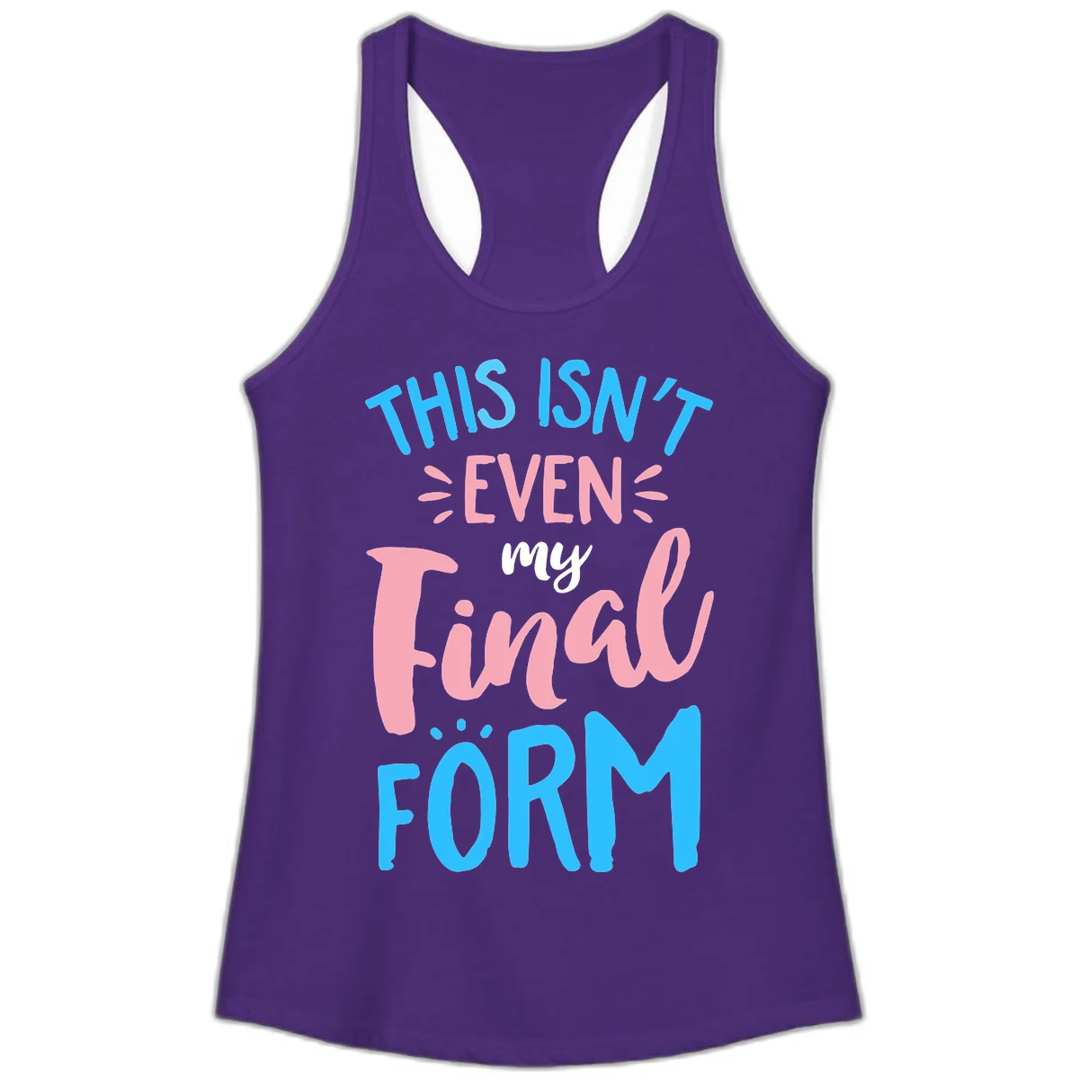 Colorful typography design reading 'This Isn't Even My Final Form' in blue, pink, and white lettering on gray background in Solid Purple Rush