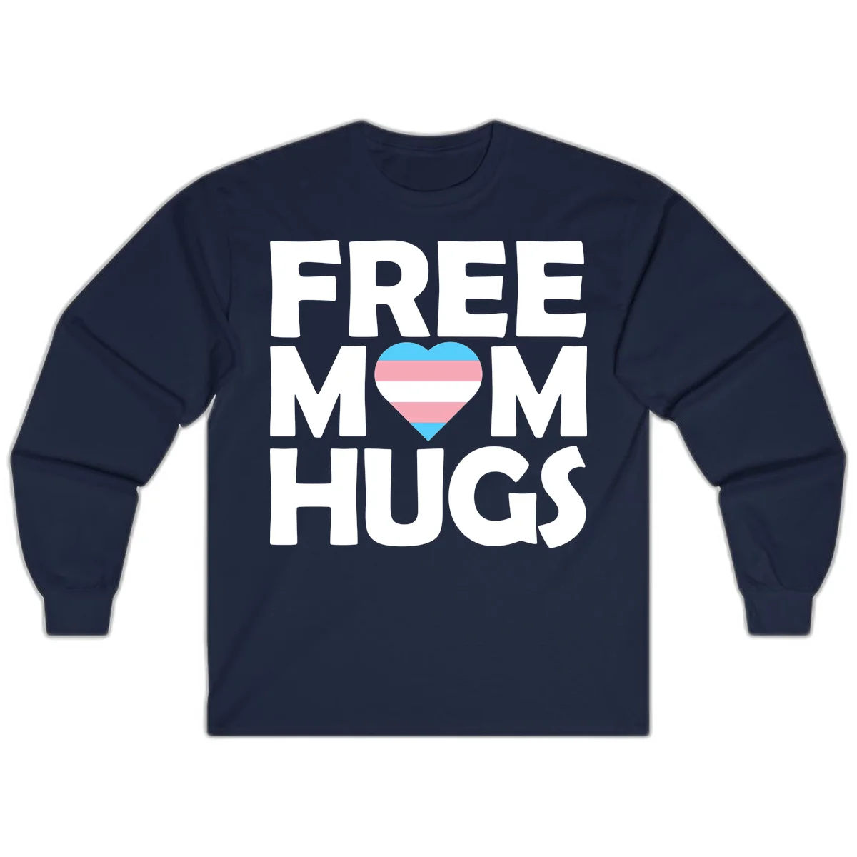 Free mom hugs pride design with striped heart in trans flag colors (blue, pink, white) and bold block lettering in Navy