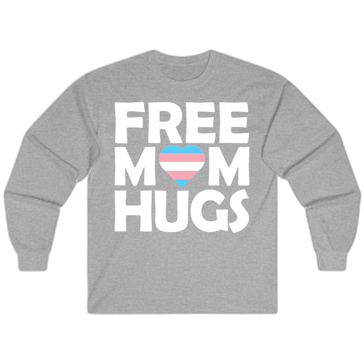 Free mom hugs pride design with striped heart in trans flag colors (blue, pink, white) and bold block lettering in Sport Grey
