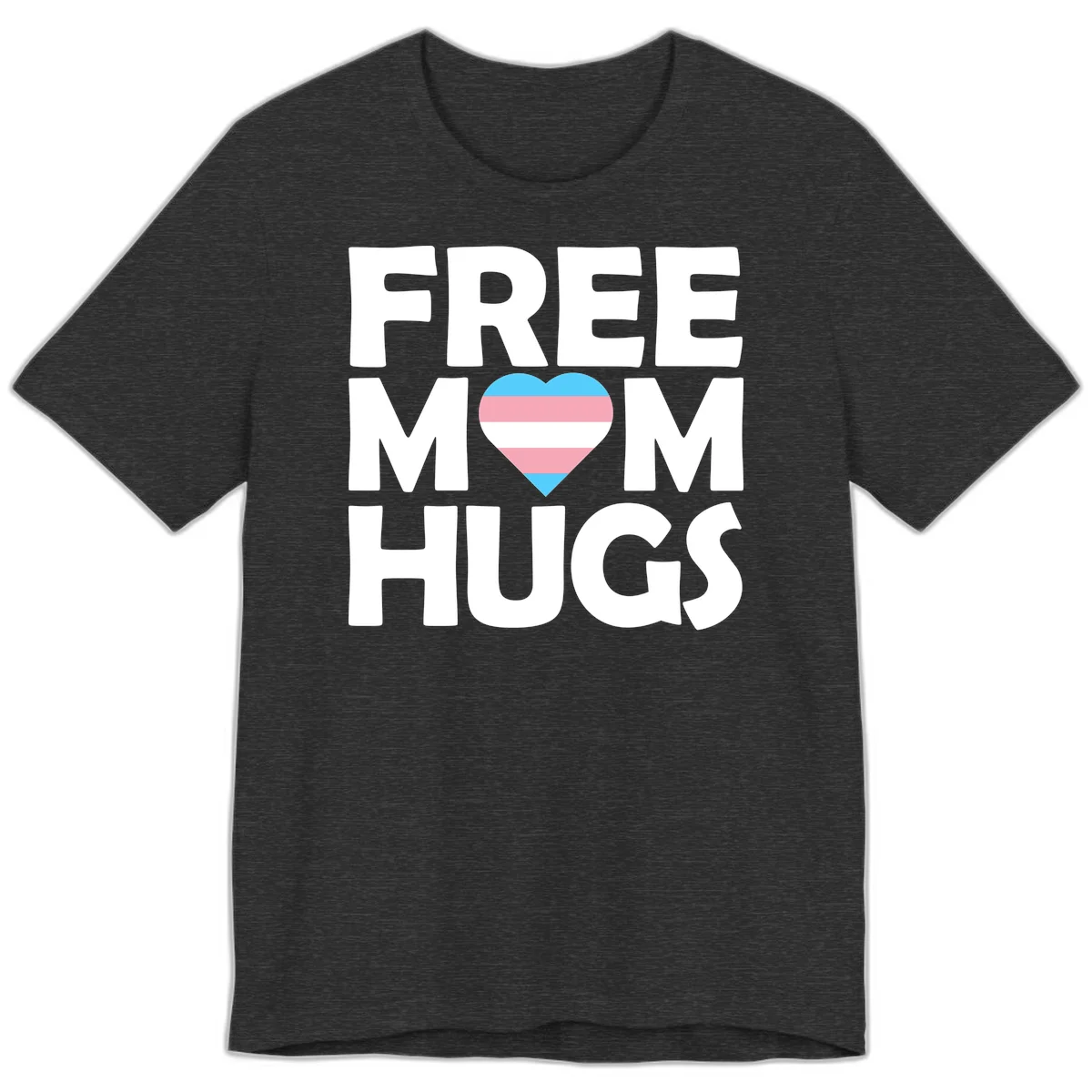 Free mom hugs pride design with striped heart in trans flag colors (blue, pink, white) and bold block lettering in Dark Grey Heather