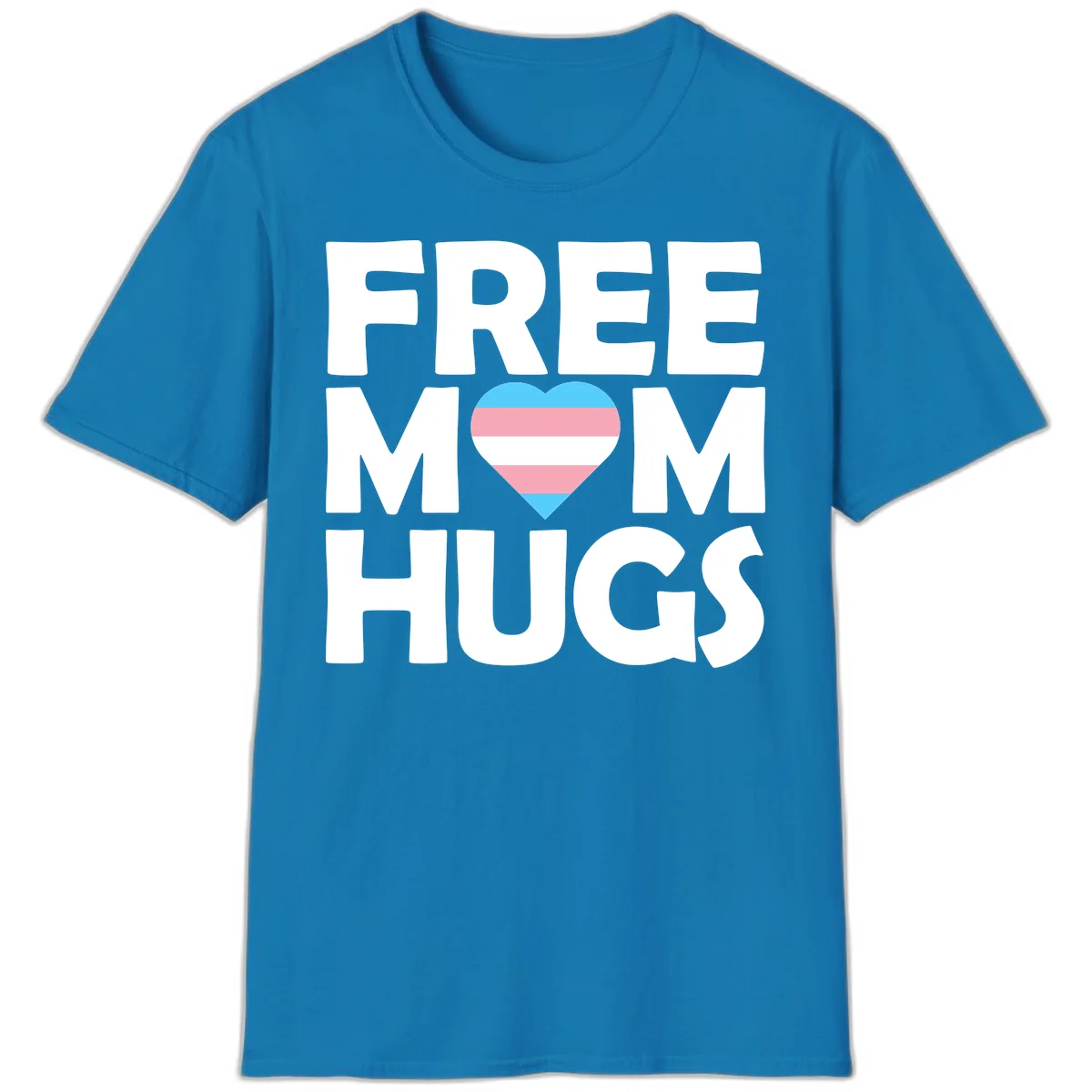 Free mom hugs pride design with striped heart in trans flag colors (blue, pink, white) and bold block lettering in Sapphire