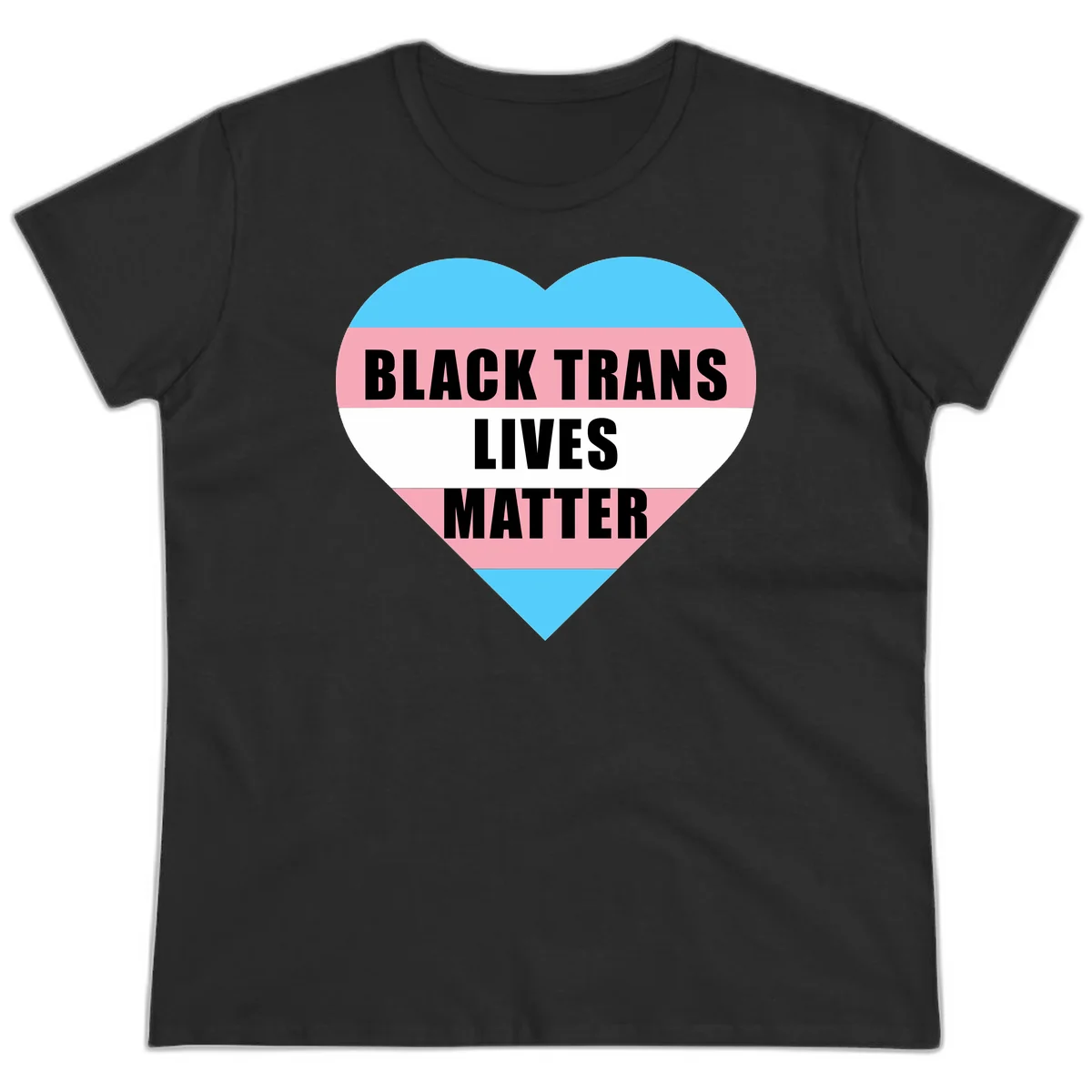 Heart-shaped design with trans flag stripes (blue, pink, white) and bold text reading 'BLACK TRANS LIVES MATTER' in Black