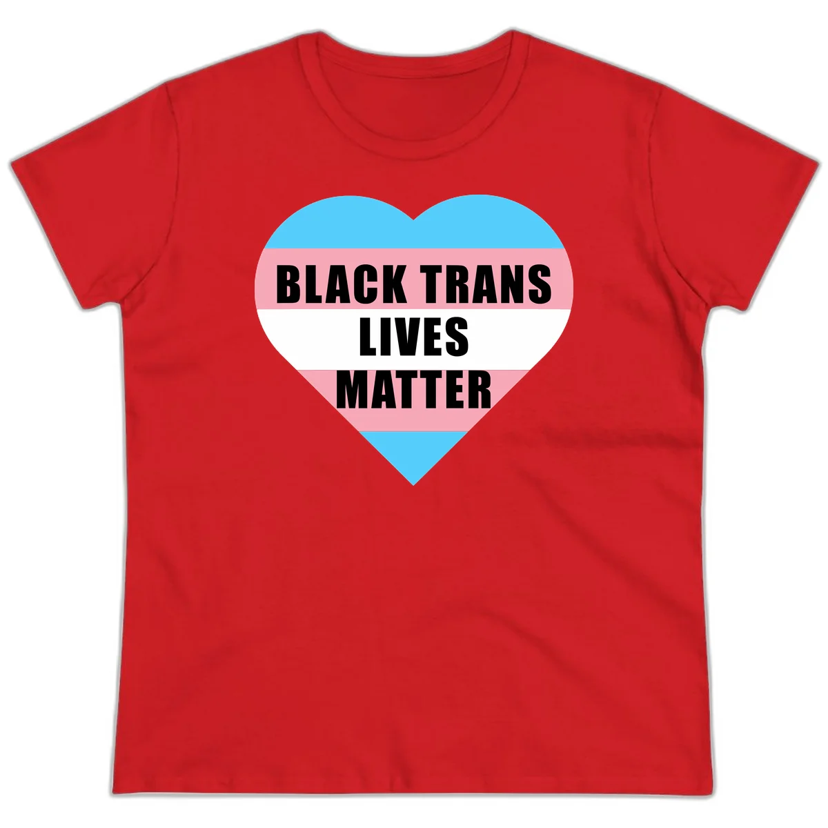 Heart-shaped design with trans flag stripes (blue, pink, white) and bold text reading 'BLACK TRANS LIVES MATTER' in Red