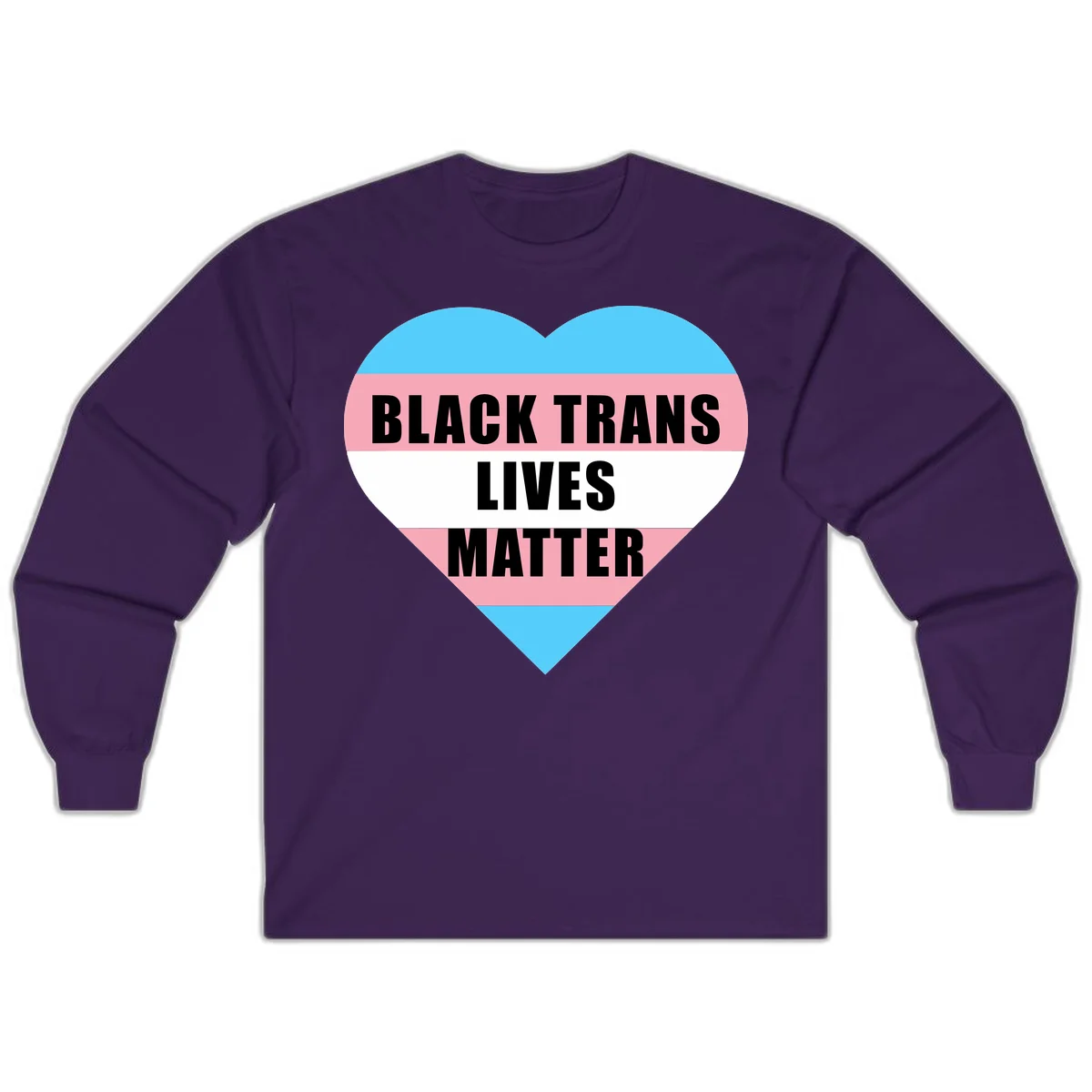 Heart-shaped design with trans flag stripes (blue, pink, white) and bold text reading 'BLACK TRANS LIVES MATTER' in Purple