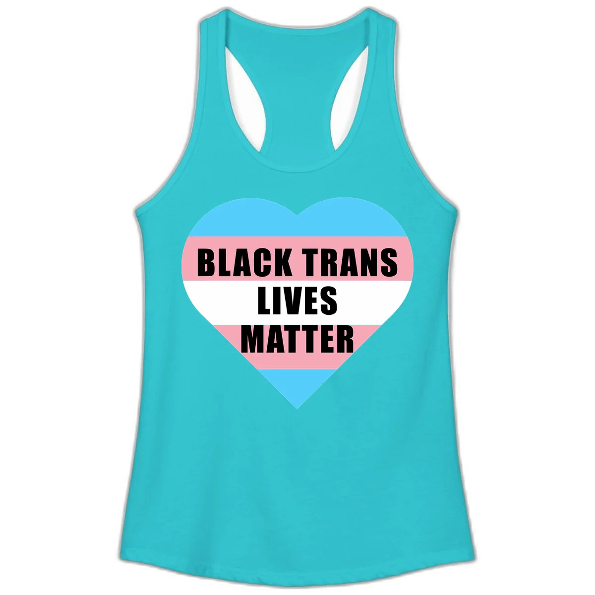 Heart-shaped design with trans flag stripes (blue, pink, white) and bold text reading 'BLACK TRANS LIVES MATTER' in Solid Tahiti Blue