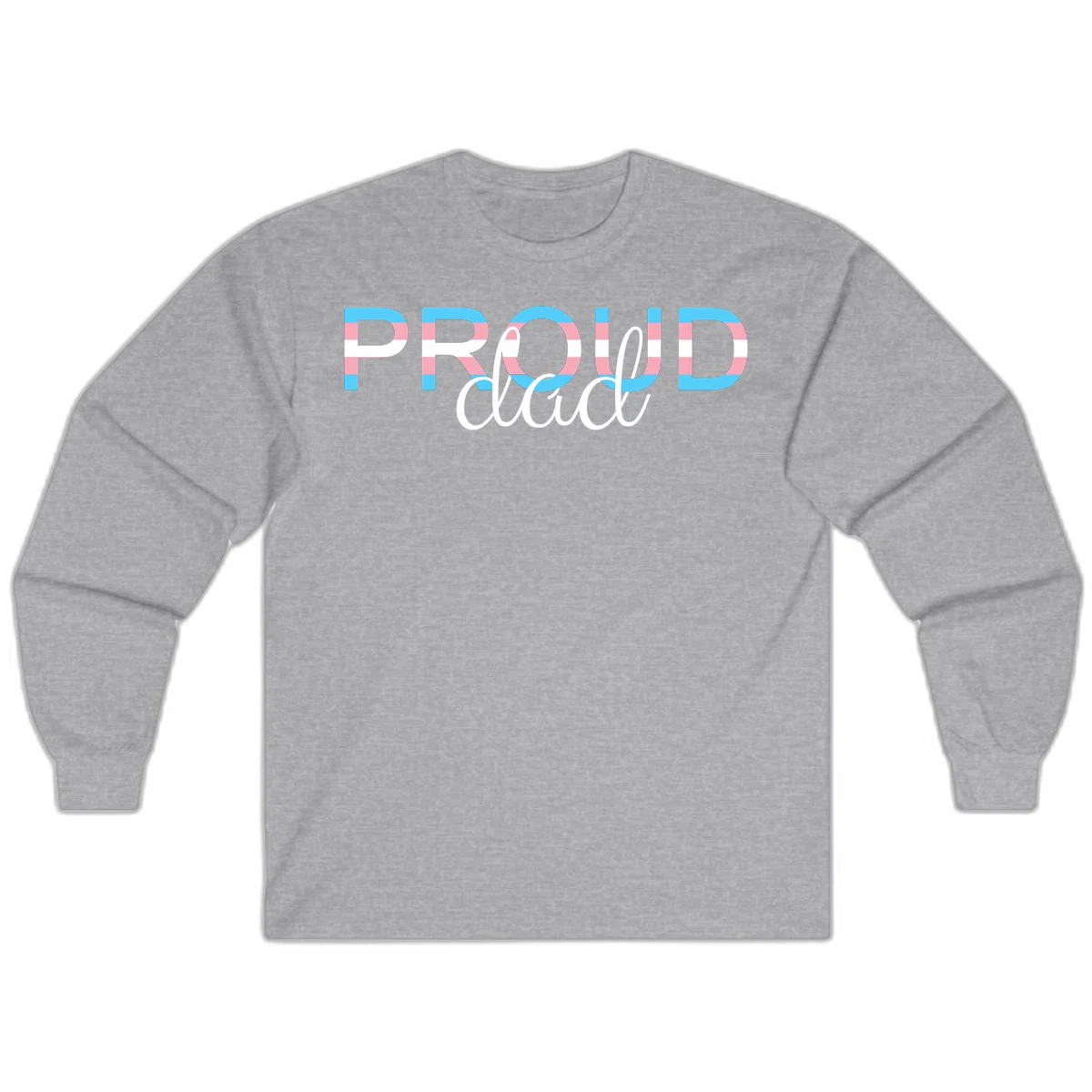 Proud and loud trans pride design with striped letters in cyan, pink, and white colors in Sport Grey