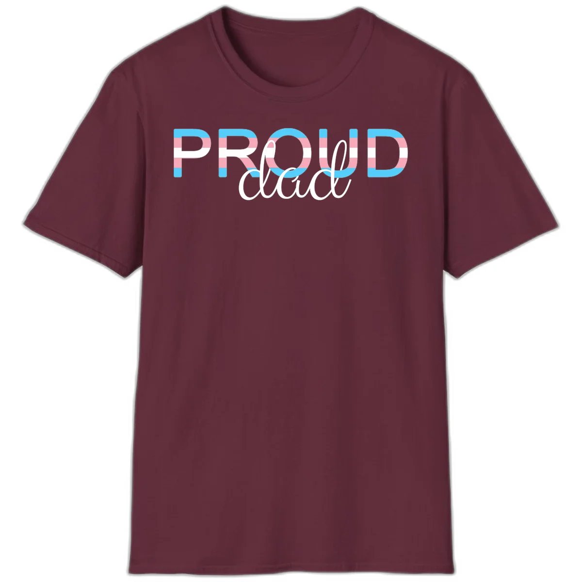 Proud and loud trans pride design with striped letters in cyan, pink, and white colors in Maroon