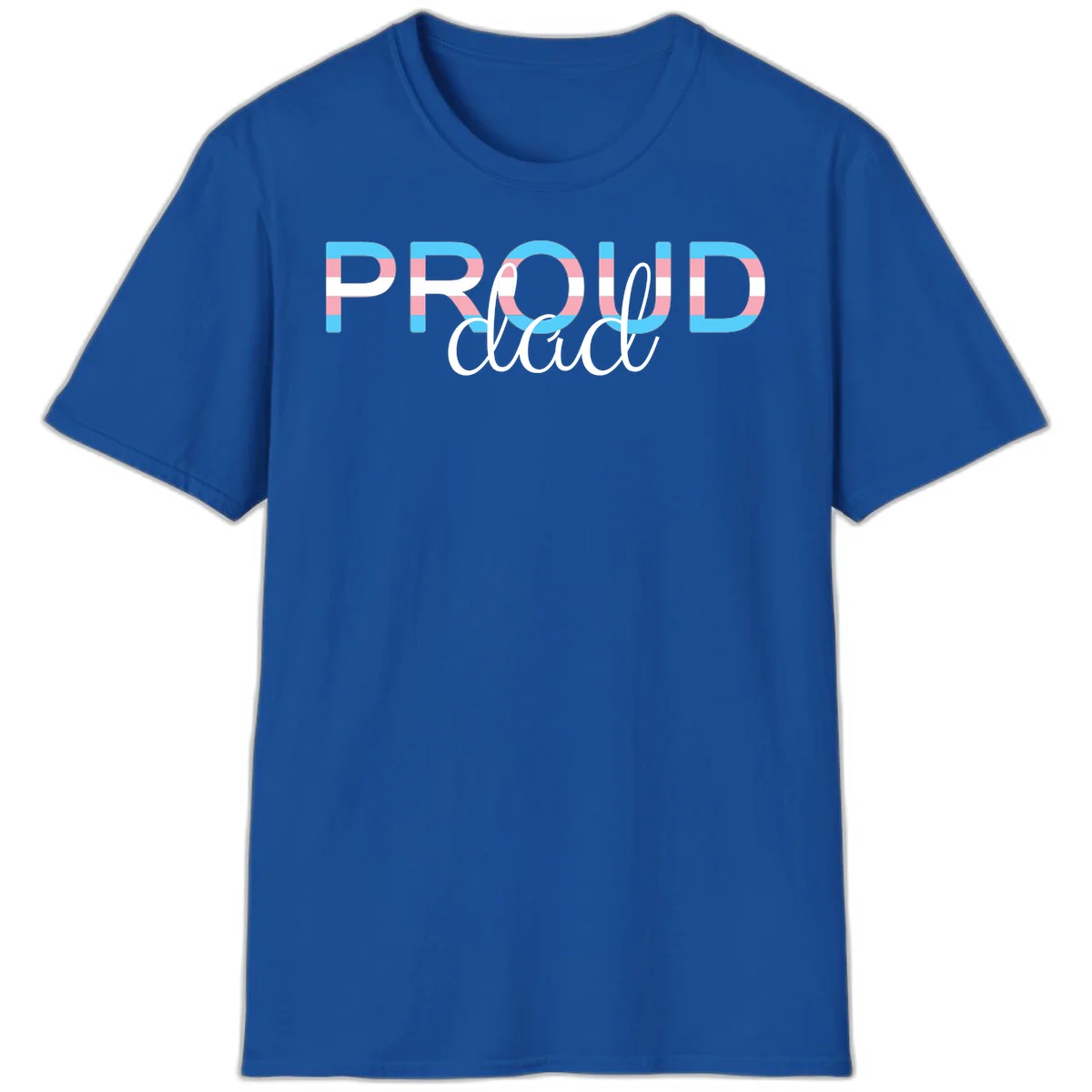 Proud and loud trans pride design with striped letters in cyan, pink, and white colors in Royal