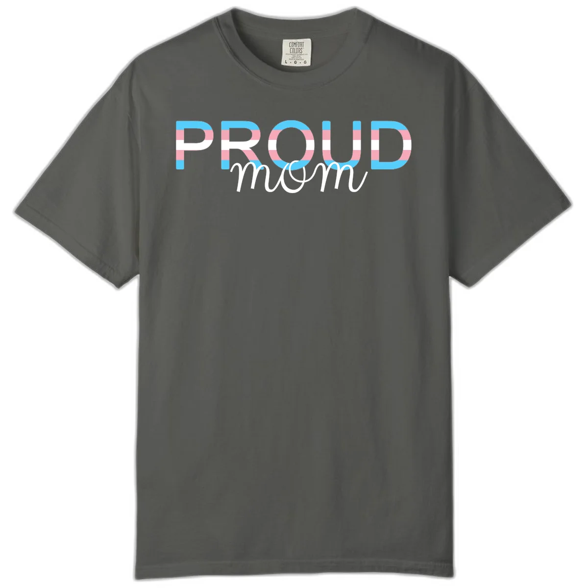 Proud mom pride design with bold striped rainbow letters in cyan, pink, and white on gray background in Pepper