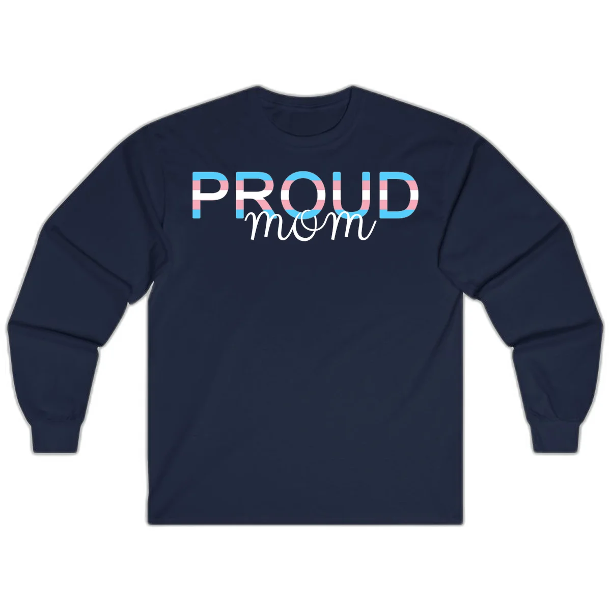 Proud mom pride design with bold striped rainbow letters in cyan, pink, and white on gray background in Navy