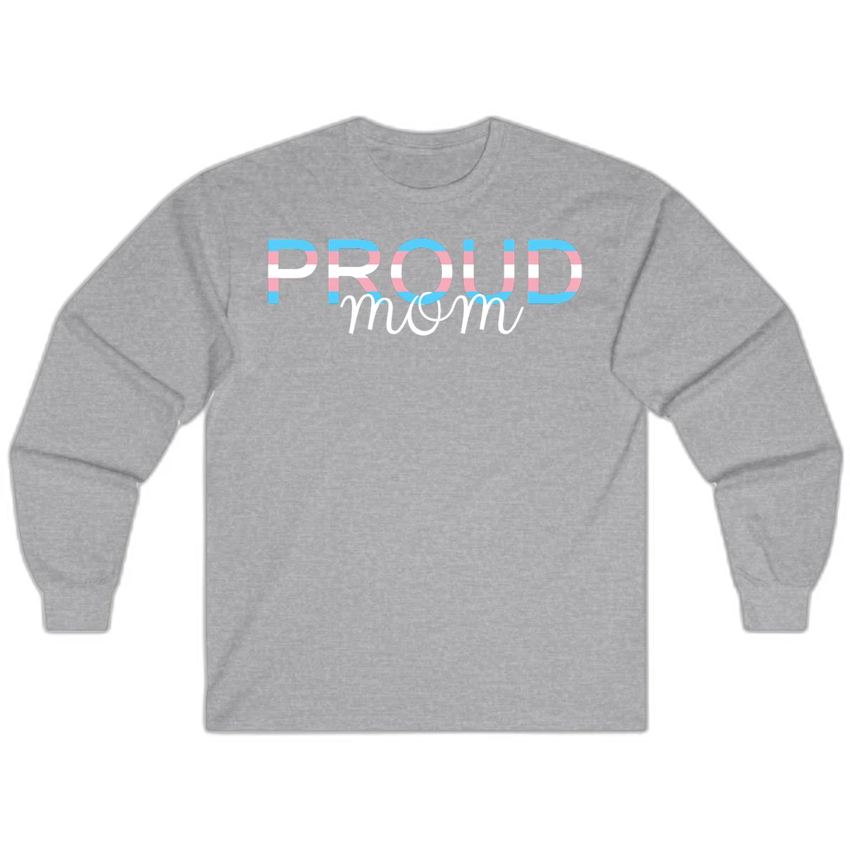 Proud mom pride design with bold striped rainbow letters in cyan, pink, and white on gray background in Sport Grey