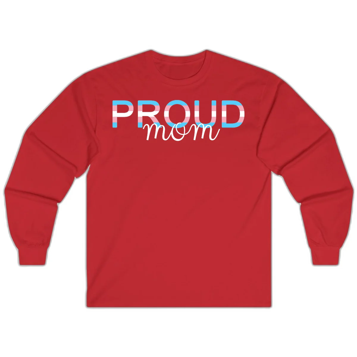 Proud mom pride design with bold striped rainbow letters in cyan, pink, and white on gray background in Red