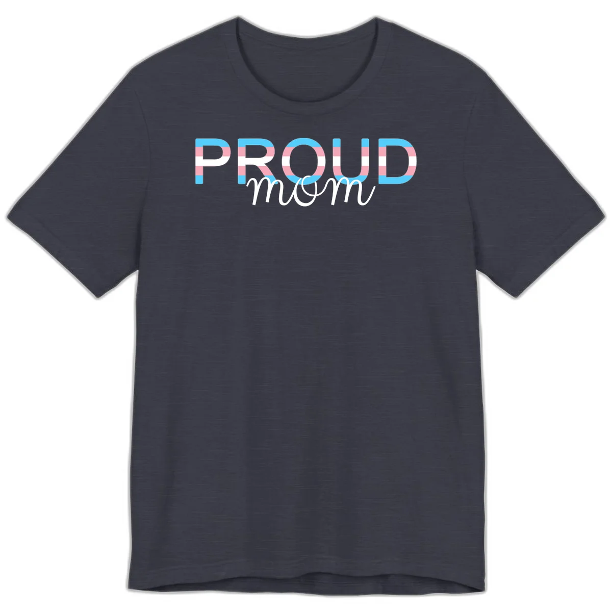 Proud mom pride design with bold striped rainbow letters in cyan, pink, and white on gray background in Heather Midnight Navy