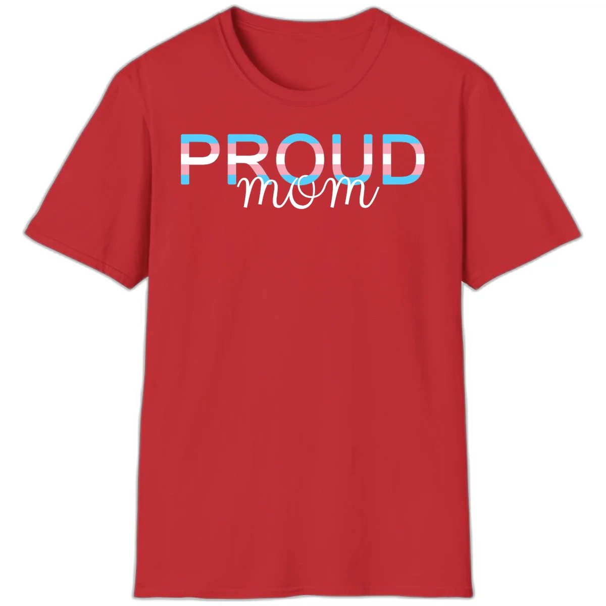 Proud mom pride design with bold striped rainbow letters in cyan, pink, and white on gray background in Red