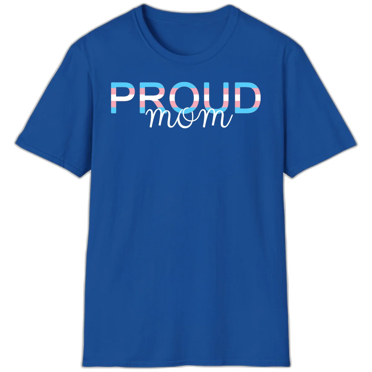 Proud mom pride design with bold striped rainbow letters in cyan, pink, and white on gray background in Royal