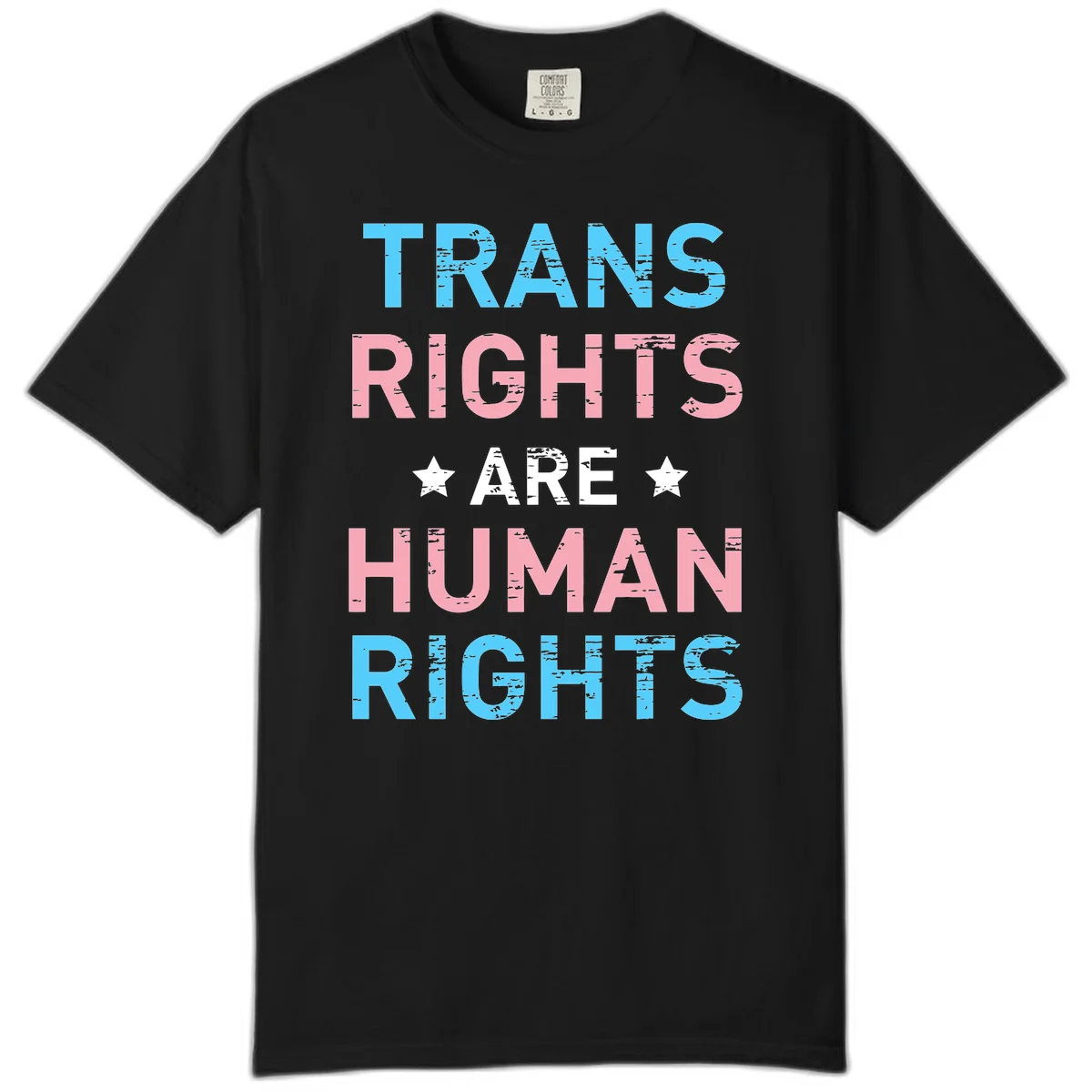 Distressed typography design reading 'TRANS RIGHTS ARE HUMAN RIGHTS' in cyan, pink, and white text with decorative stars on gray background in Black