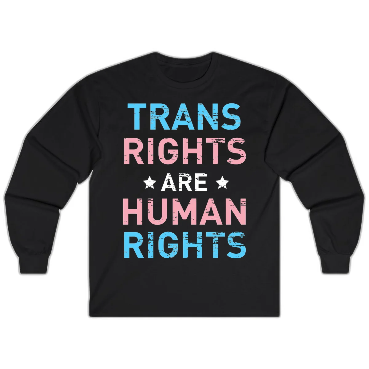 Distressed typography design reading 'TRANS RIGHTS ARE HUMAN RIGHTS' in cyan, pink, and white text with decorative stars on gray background in Black