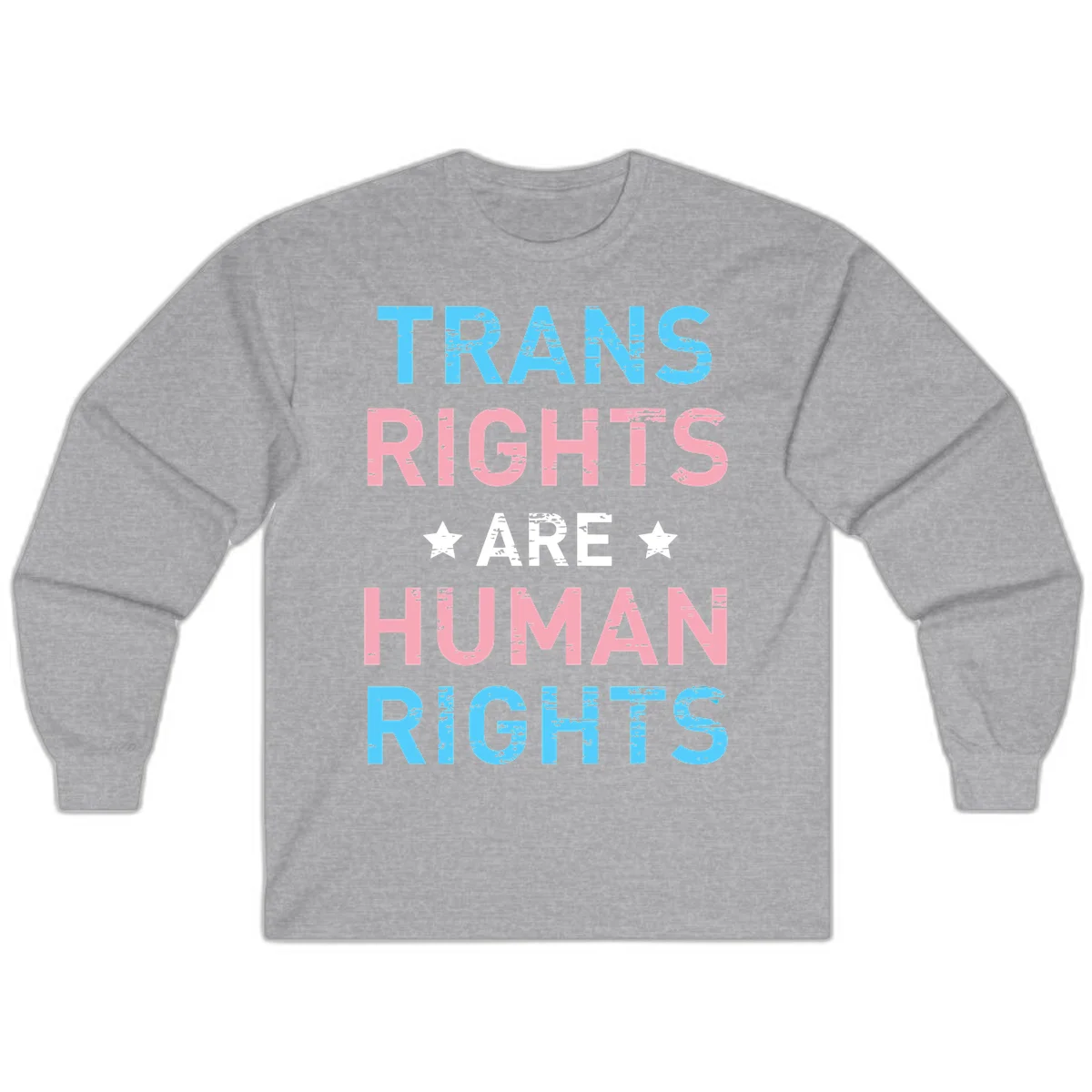 Distressed typography design reading 'TRANS RIGHTS ARE HUMAN RIGHTS' in cyan, pink, and white text with decorative stars on gray background in Sport Grey
