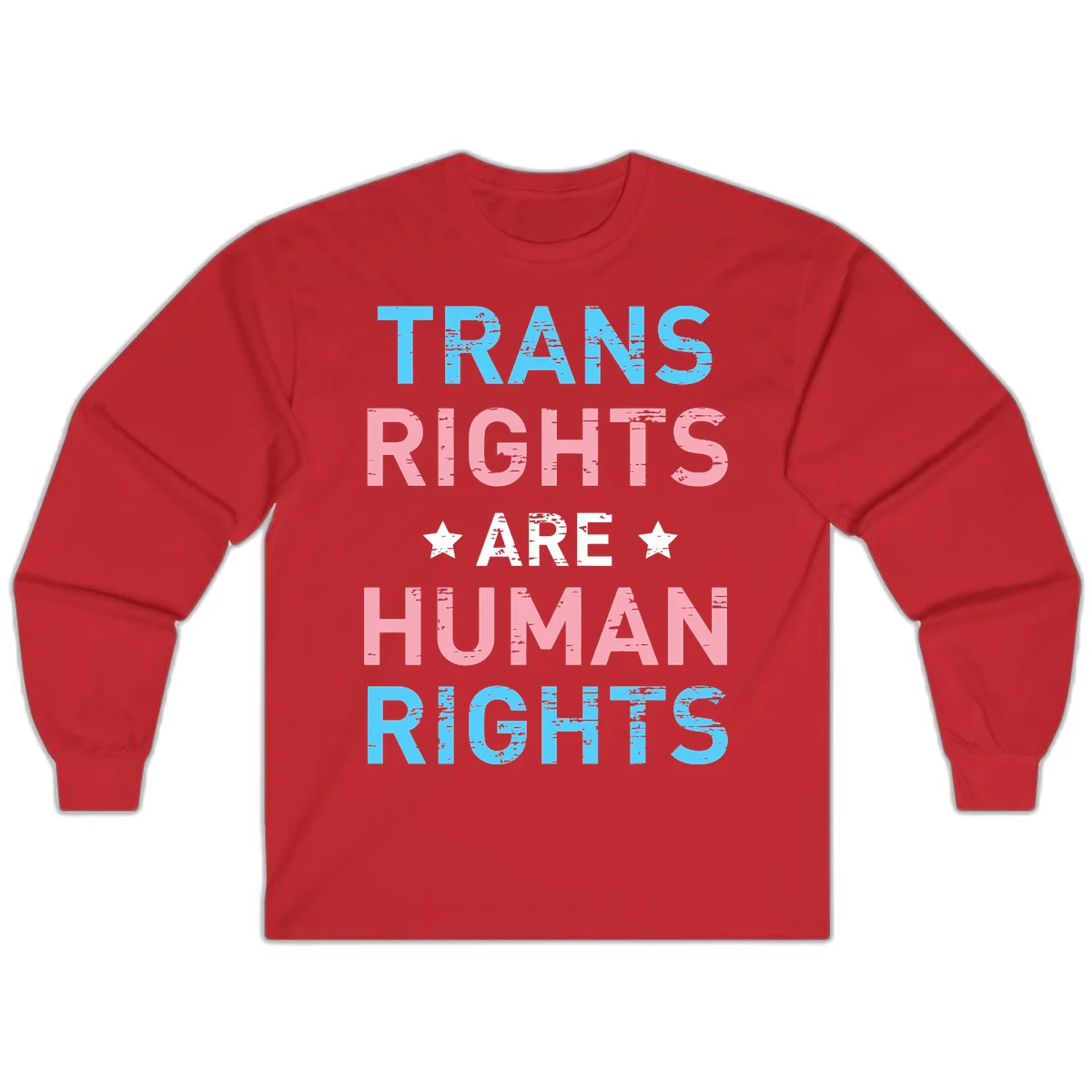 Distressed typography design reading 'TRANS RIGHTS ARE HUMAN RIGHTS' in cyan, pink, and white text with decorative stars on gray background in Red