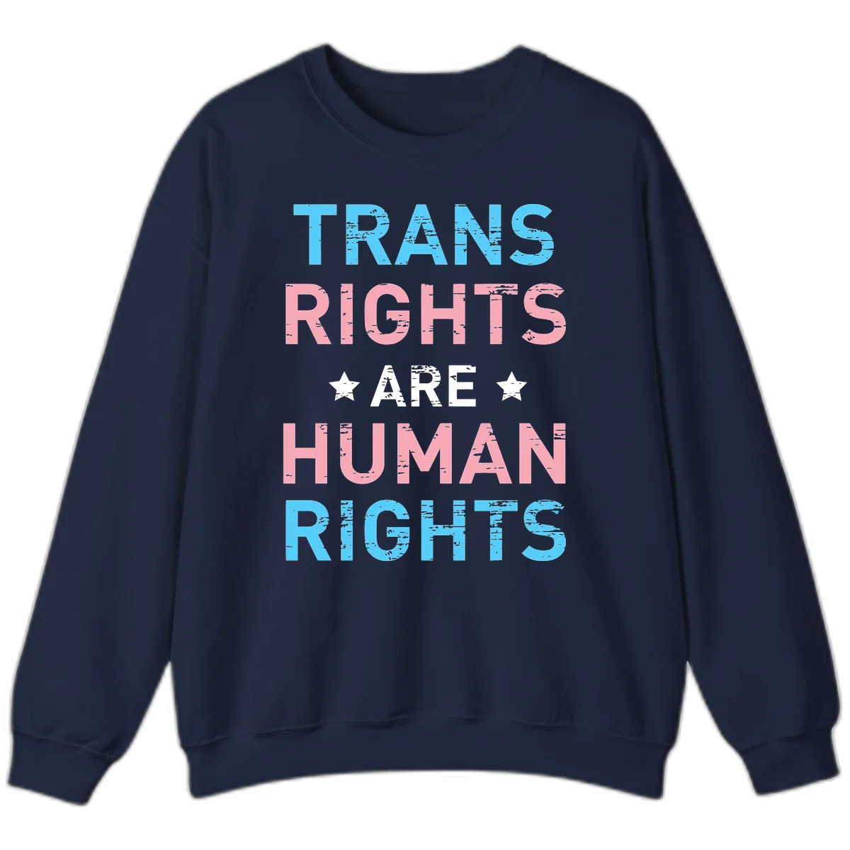 Distressed typography design reading 'TRANS RIGHTS ARE HUMAN RIGHTS' in cyan, pink, and white text with decorative stars on gray background in Navy