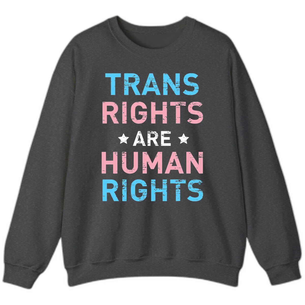 Distressed typography design reading 'TRANS RIGHTS ARE HUMAN RIGHTS' in cyan, pink, and white text with decorative stars on gray background in Dark Heather