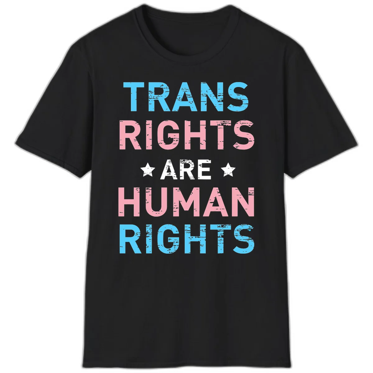 Distressed typography design reading 'TRANS RIGHTS ARE HUMAN RIGHTS' in cyan, pink, and white text with decorative stars on gray background in Black