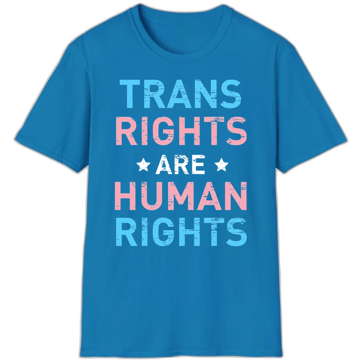 Distressed typography design reading 'TRANS RIGHTS ARE HUMAN RIGHTS' in cyan, pink, and white text with decorative stars on gray background in Sapphire