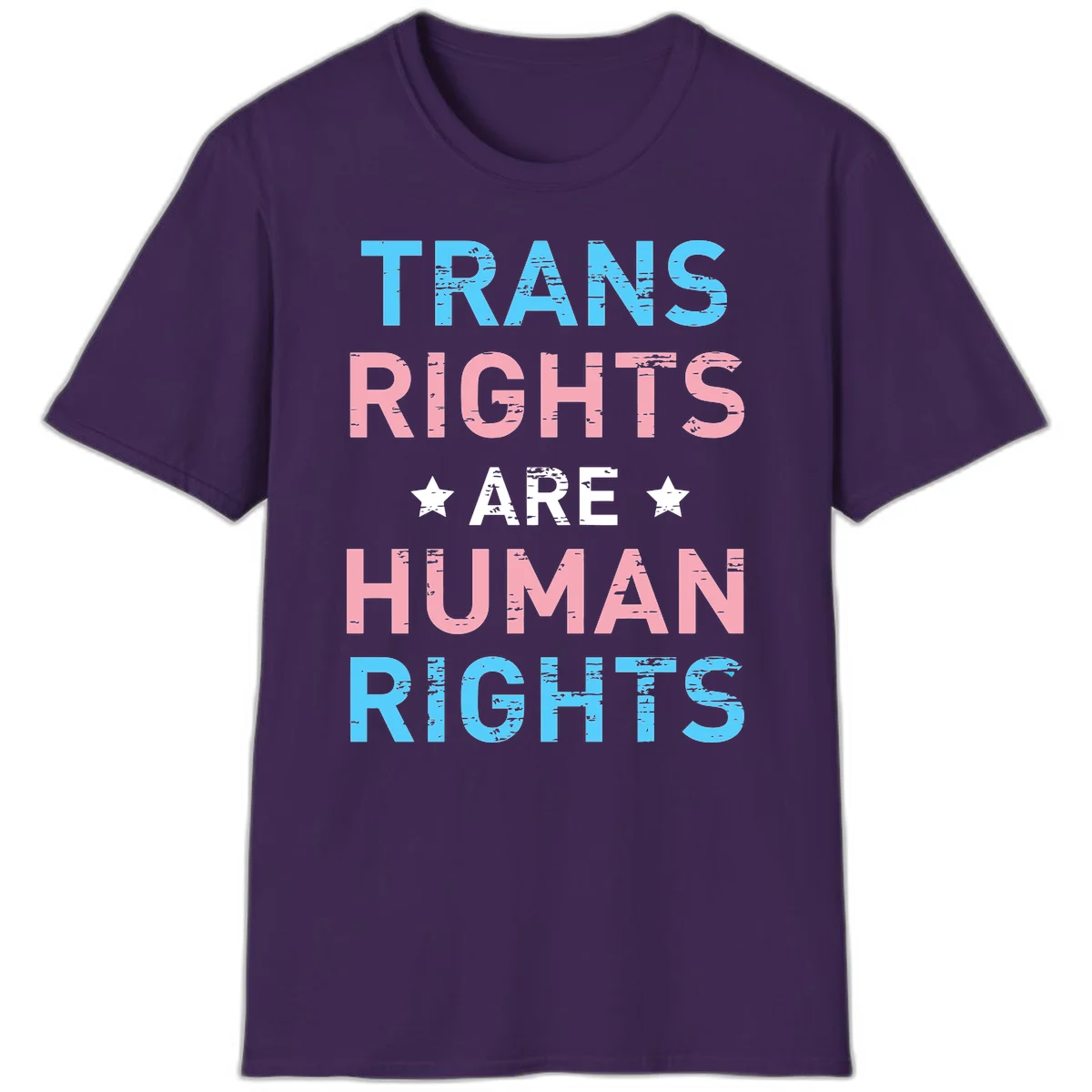 Distressed typography design reading 'TRANS RIGHTS ARE HUMAN RIGHTS' in cyan, pink, and white text with decorative stars on gray background in Purple